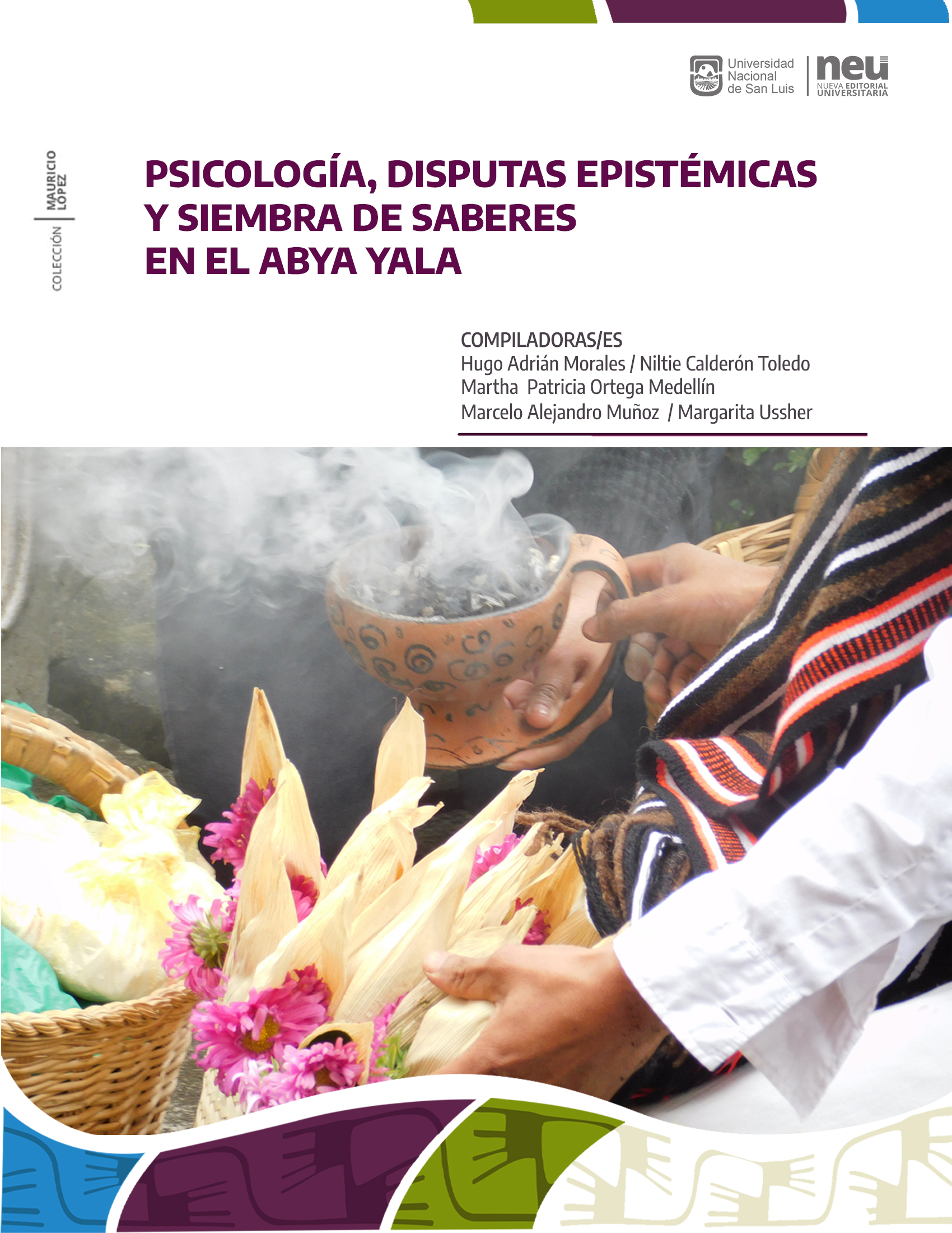 Psicología, disputas epistémicas y siembra de saberes en el Abya Yala
